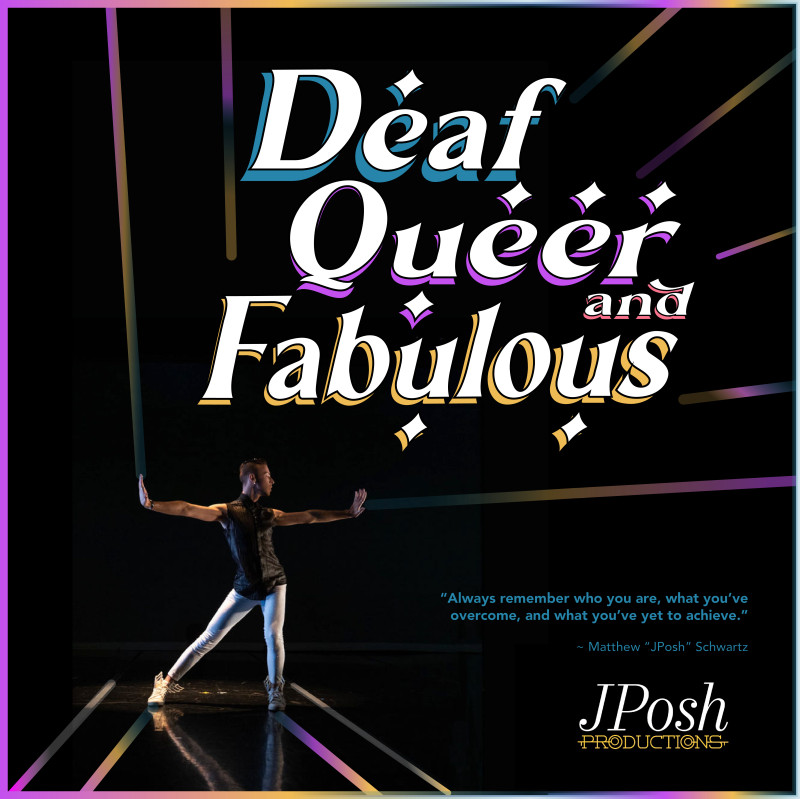 Deaf, Queer, and Fabulous!