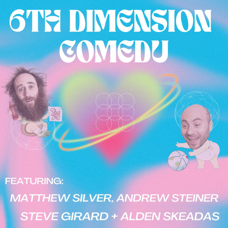 6th Dimension Comedy