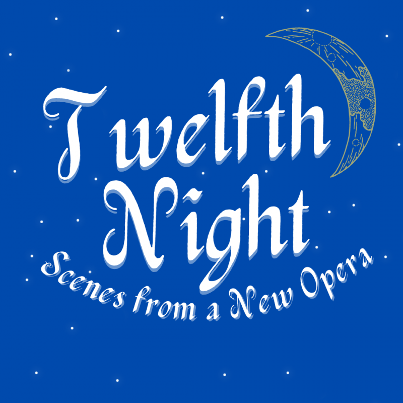 Twelfth Night, Scenes from a New Opera